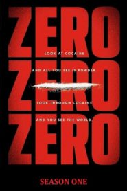 ZeroZeroZero: Season 1