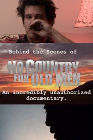 No Country for Old Men: Josh Brolin’s Unauthorized Behind the Scenes