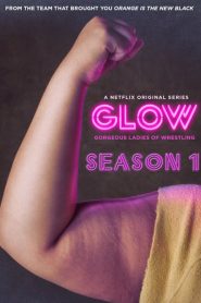 GLOW: Season 1