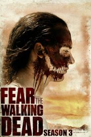 Fear the Walking Dead: Season 3