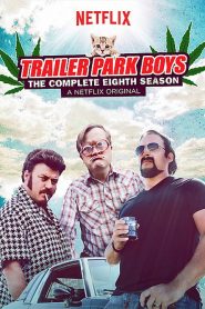 Trailer Park Boys: Season 8