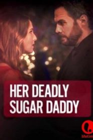 Her Deadly Sugar Daddy