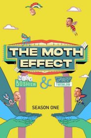 The Moth Effect: Season 1
