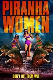 Piranha Women